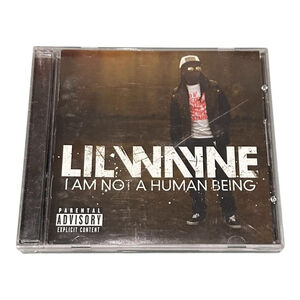 Lil Wayne CD I Am Not A Human Being 2010 Rap Hip Hop Album Black Explicit Music